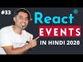 33 Handling Events In ReactJS In Hindi In 2020