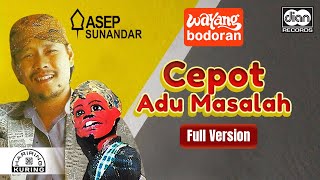 Download lagu Wayang Bodor - Cepot Adu Masalah - Giri Harja III - Asep Sunandar |  Video mp3