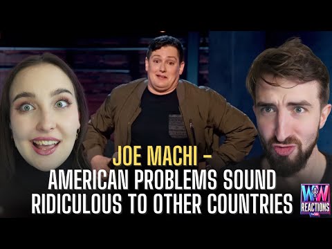 HE SOUNDS NERVOUS┃Joe Machi - American Problems Sound Ridiculous To Other Countries┃REACTION