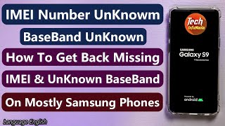 How To Repair Missing IMEI And Unknown Baseband Of Samsung Galaxy Phones