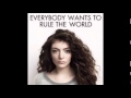 LORDE - Everybody Wants to Rule the World ...