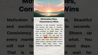 Motivation Dies, Consistency Wins | English Reading and Listening Practice #englishforbeginners