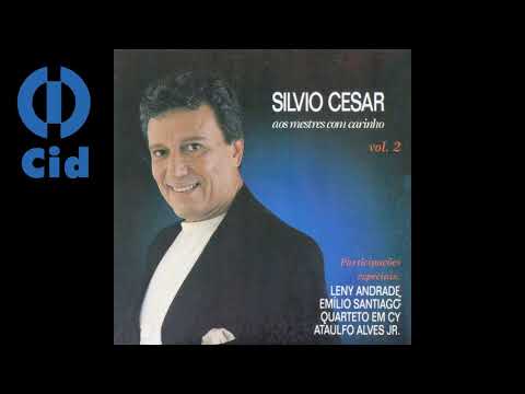 Silvio Cesar - Prelúdio para ninar gente grande/Paz do meu amor