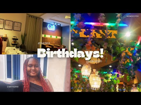 Birthdays + spa! || MONICA'S POV