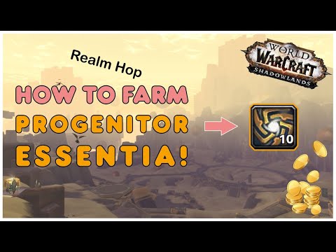 How to Farm Progenitor Essentia with Server Hop |  WoW Shadowlands  9.2 Eternity's End
