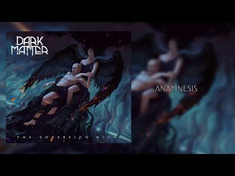 Dark_Matter - Anamnesis (New album out now!)