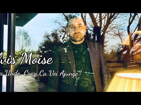 ELVIS MOISE - PANA UNDE ?