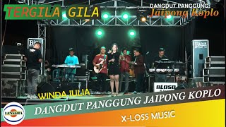 Download lagu TERGILA GILA - WINDA JULIA - XLOSS MUSIC BLOSO N'FRIENDS - DANGDUT JAIPONG KOPLO   @lensshaofficial​ mp3 Download lagu TERGILA GILA - WINDA JULIA - XLOSS MUSIC BLOSO N'FRIENDS - DANGDUT JAIPONG KOPLO   @lensshaofficial​ mp3