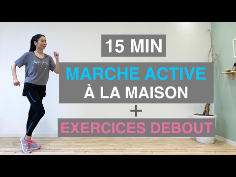 15MIN MARCHE ACTIVE ET EXERCICES DEBOUT//15MIN ACTIVE WALKING & STANDING EXERCISES