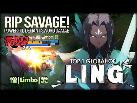 RIP Savage! Defiant Sword Insane Damage! 憎|Limbo|愛 Top 1 Global of Ling - Mobile Legends