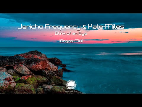 Jericho Frequency & Kate Miles - Blink of an Eye