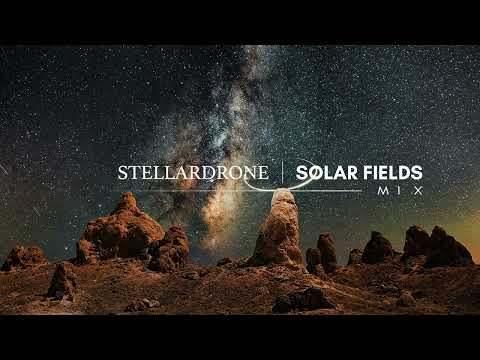 Stellardrone - Solar Fields | Mix