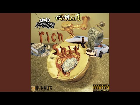Rich Shit (feat. UNO Paperboi)