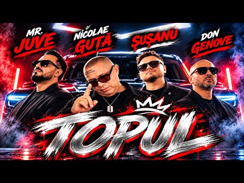 Nicolae Guta, Mr Juve, Susanu, Don Genove  - TOPUL