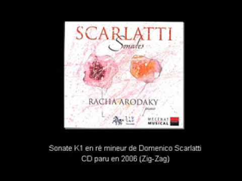 Racha Arodaky joue la Sonate K1 de Scarlatti