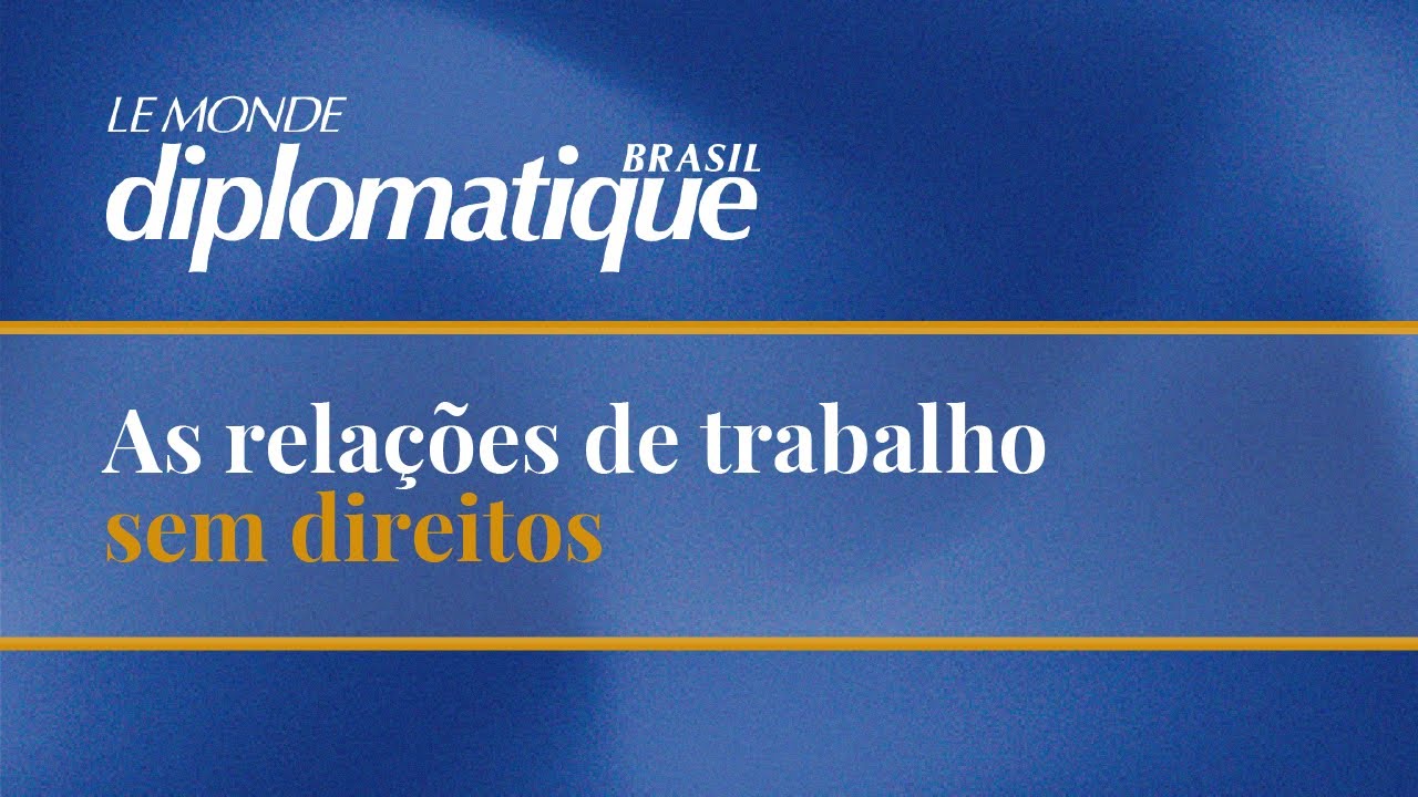 As relações de trabalho sem direitos