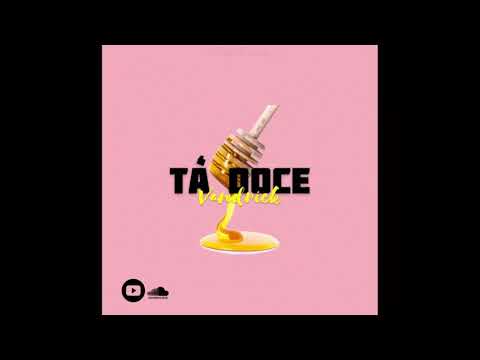 Vandrick - Tá Doce [Audio Oficial]