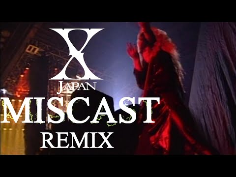 Miscast - X Japan