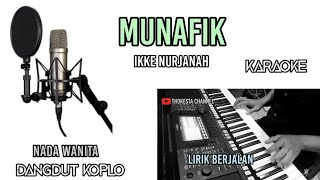 Download lagu MUNAFIK IKKE NURJANAH KARAOKE DANGDUT KOPLO mp3 Download lagu MUNAFIK IKKE NURJANAH KARAOKE DANGDUT KOPLO mp3