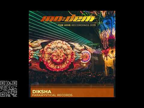 Psytrance   DIKSHA @ The Hive   Mo Dem Festival 2019