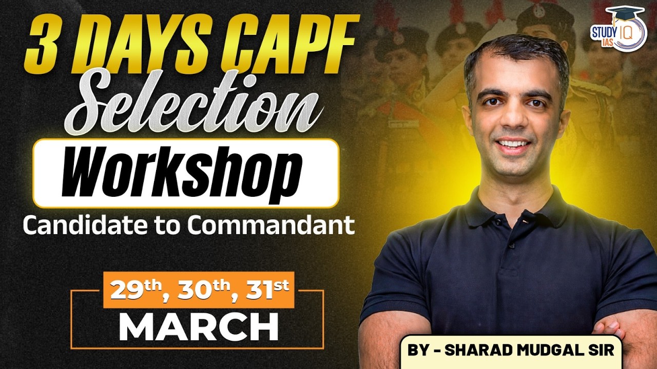 3 Days CAPF Selection Workshop | Complete Roadmap for CAPF 2026