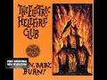 The Electric Hellfire Club Burn Baby Burn 1993 Full Album