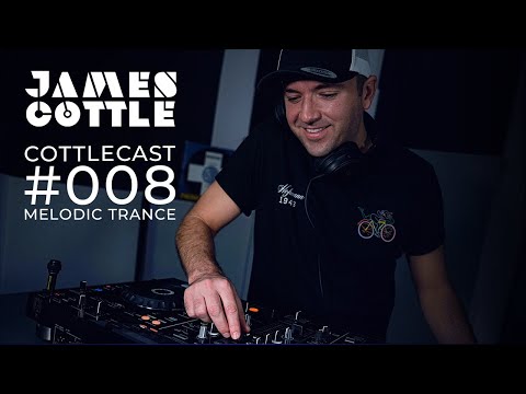 James Cottle - CottleCast Radio Episode 008 [Melodic Trance DJ Mix]