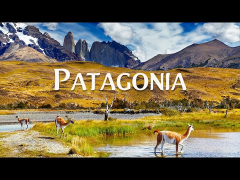 Patagonia  4K - Scenic Relaxation Film with Epic Cinematic Music