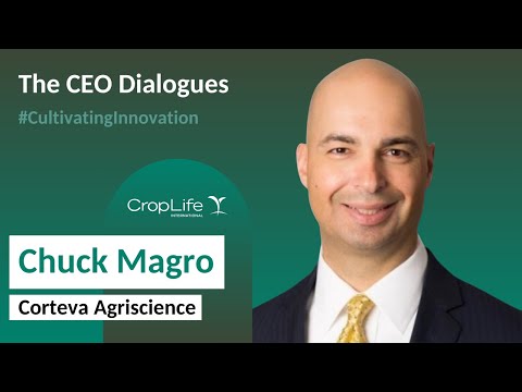 The CEO Dialogues | Chuck Magro, Corteva Agriscience