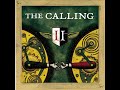 The Calling - Somebody Out There