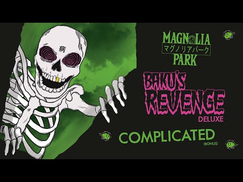 Magnolia Park - "Complicated" (Full Album Stream)