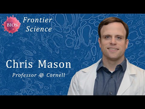 Frontier Science #13 - Computational Genomics w/ Chris Mason - Professor @ Cornell | BIOS