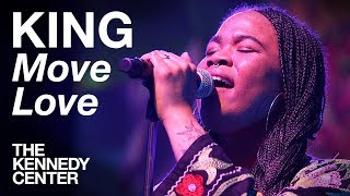 KING - &quot;Move Love&quot; | LIVE at The Kennedy Center