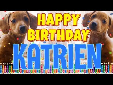 Happy Birthday Katrien! ( Funny Talking Dogs ) What Is Free On My Birthday