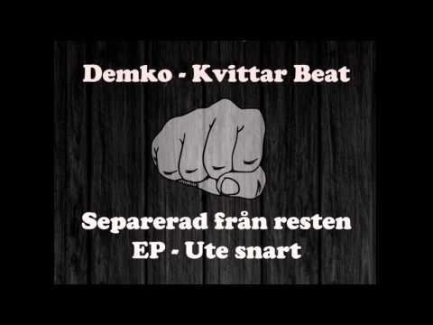 Demko X Kvittar Beat (Separerad Från Resten EP)