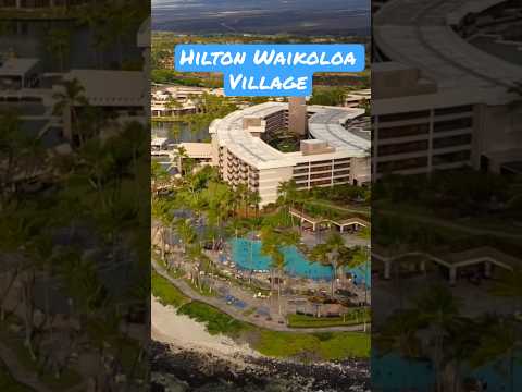 Fuga para o Paraíso: Hilton Waikoloa Village revelado