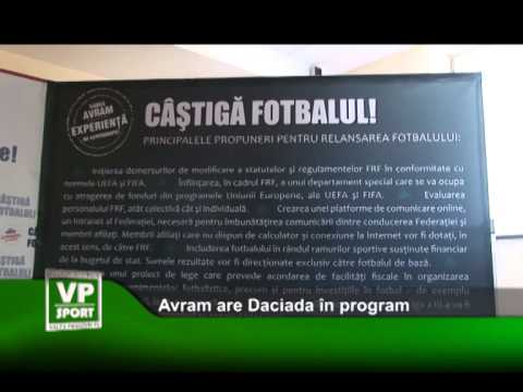 Avram are Daciada în program