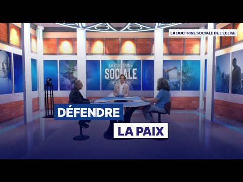 Défendre la paix