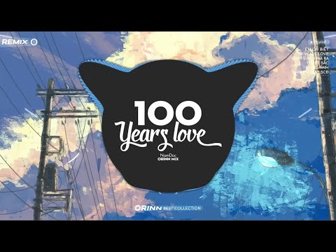 100 Years LoveRemix, Em Có Biết, Mỹ Nhân | Những Bản REMIX Nhạc Trẻ Huyền Thoại Trending 2017-2020