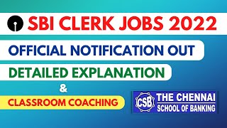 SBI CLERK EXAM 2022 | OFFICIAL NOTIFICATION | CLASSROOM COACHING