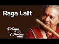 Raga Lalit | Hariprasad Chaurasia | ( Album: Raga By Sunrise ) | Music Today