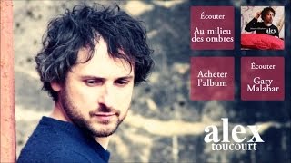Alex Toucourt - Suffit d'un rien - Officiel