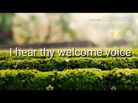Hymn : I hear thy welcome voice