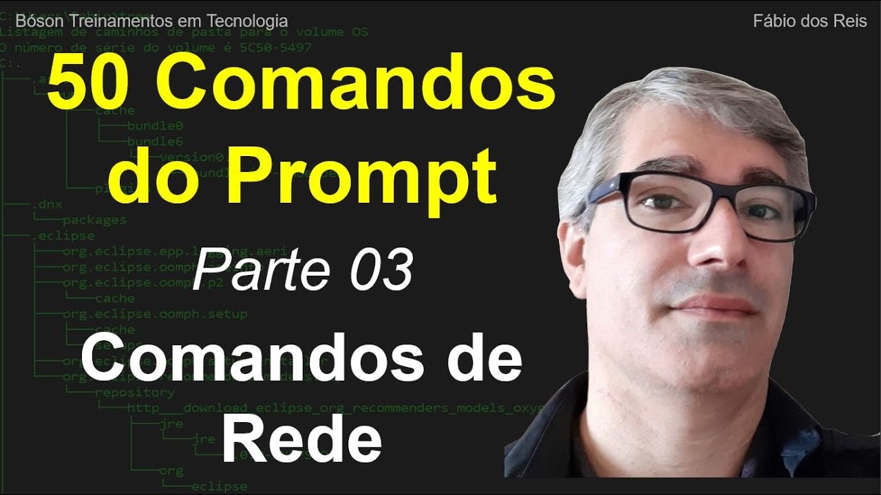 50 comandos do Prompt de Comandos 03 - Comandos de Rede