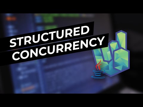 Java Structured Concurrency - a Comprehensive Guide