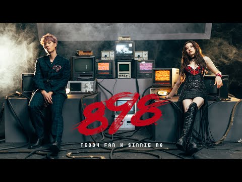 Teddy Fan x Sinnie Ng 《898》Official Music Video
