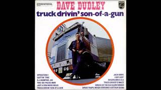 Dave Dudley - Truck Drivin&#39; Son Of A Gun 1965 (Truck Driver Songs)