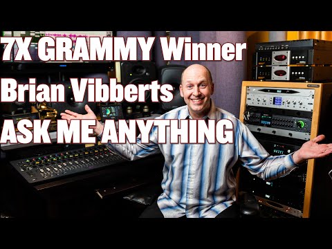 Mixing Q&A with Brian Vibberts (7X GRAMMY Winner) MixCon 2021