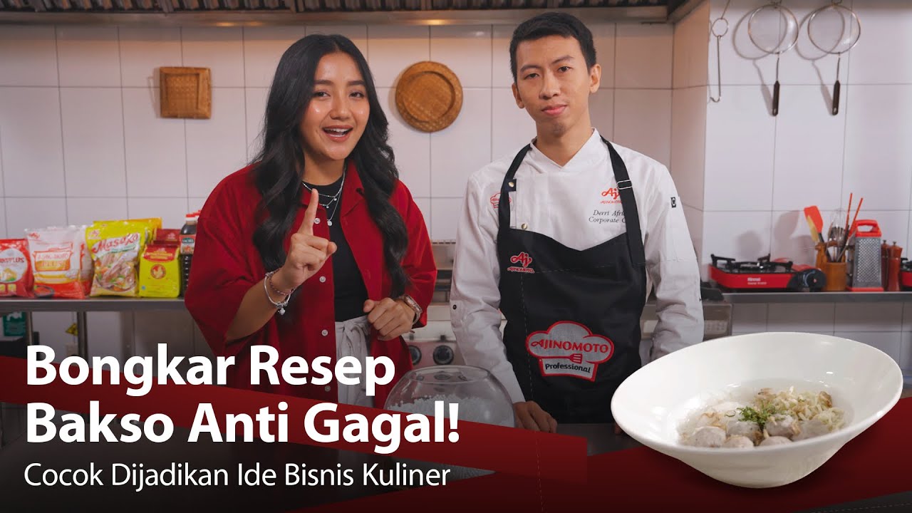 BONGKAR RESEP BAKSO ANTI GAGAL | Inspirasi Menu ala Ajinomoto Professional