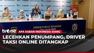 Download lagu Polisi Ungkap Kasus Pelecehan Seksual Oleh Pengemudi Taksi Online | AKIS tvOne mp3 Download lagu Polisi Ungkap Kasus Pelecehan Seksual Oleh Pengemudi Taksi Online | AKIS tvOne mp3
